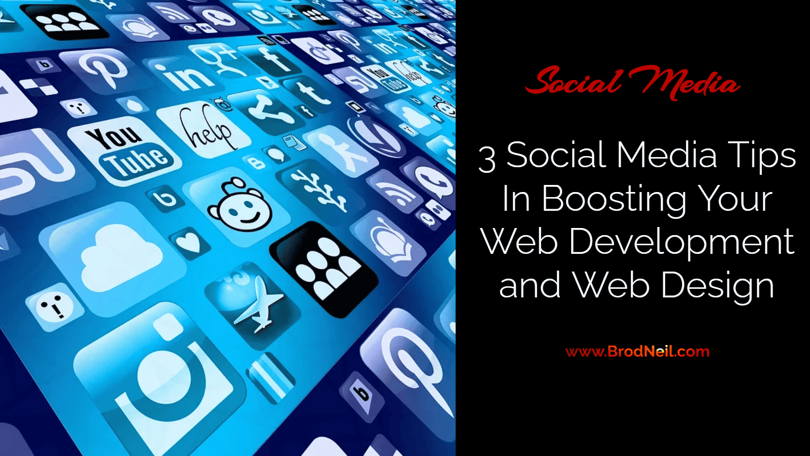 3 Social Media Tips In Boosting Your Web Development and Web Design