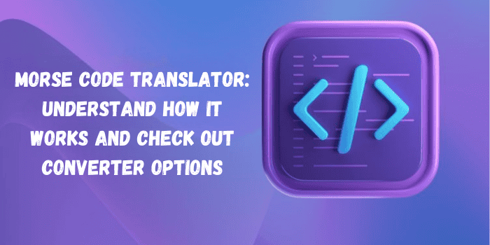 Morse Code Translator