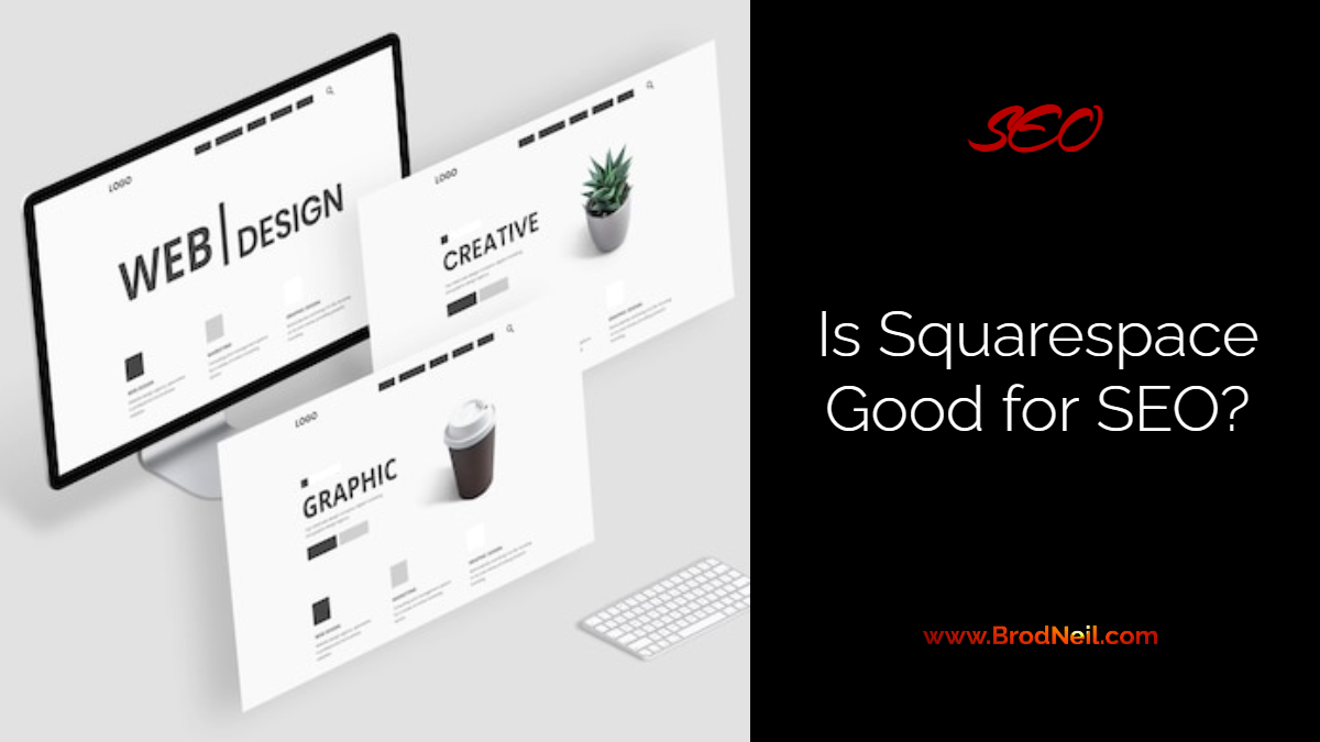 Is Squarespace Good for SEO?