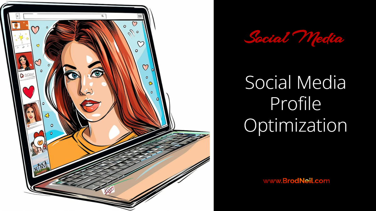 Social Media Profile Optimization Techniques to Get More Followers