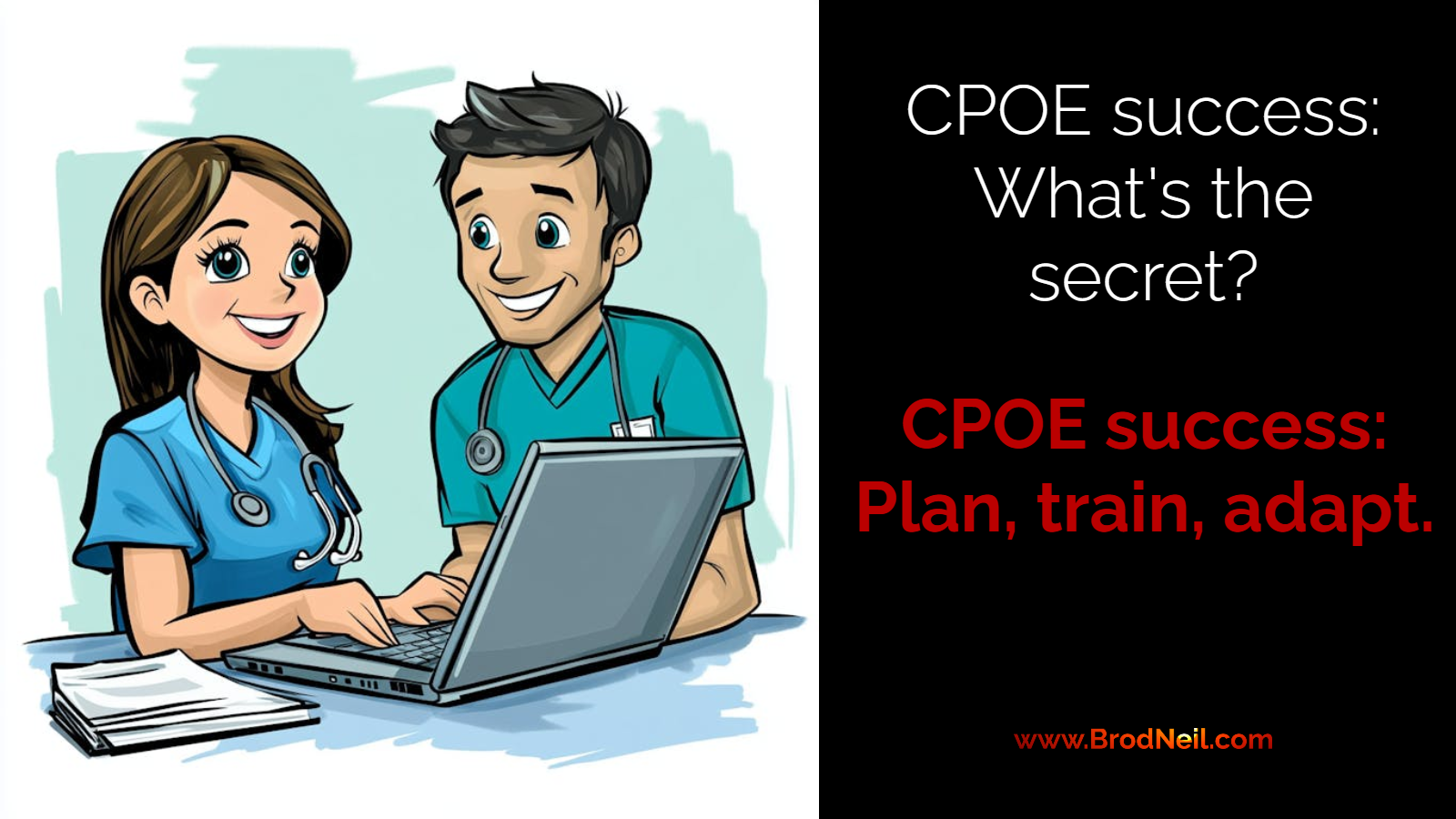 Practical Ways to Navigate the Complexities of CPOE Implementation