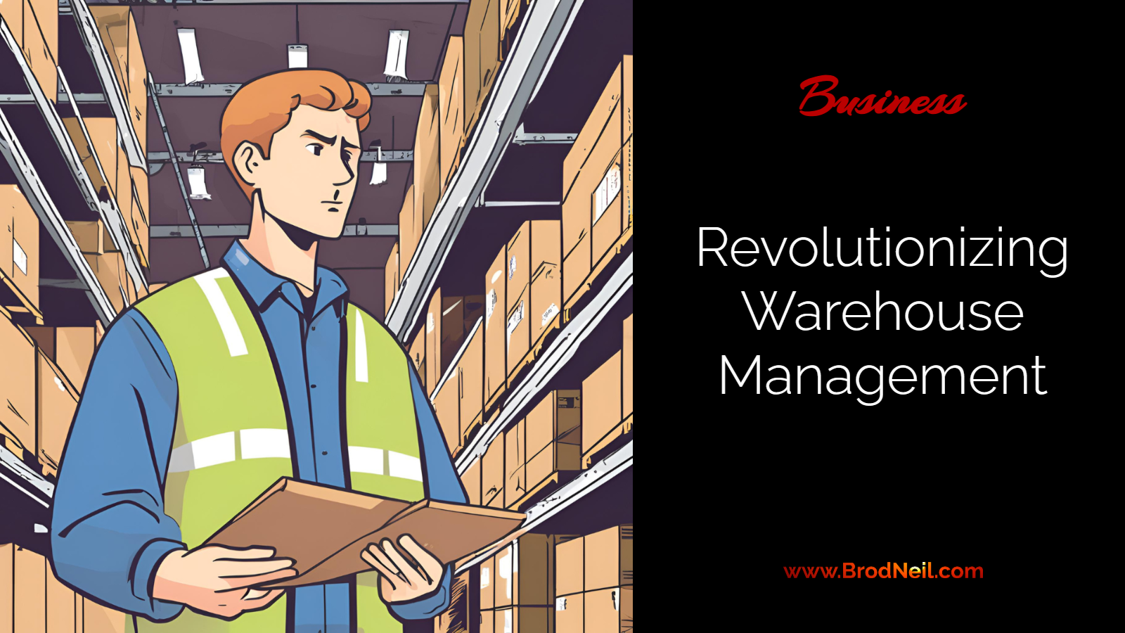 How Modern Technology is Revolutionizing Warehouse Management