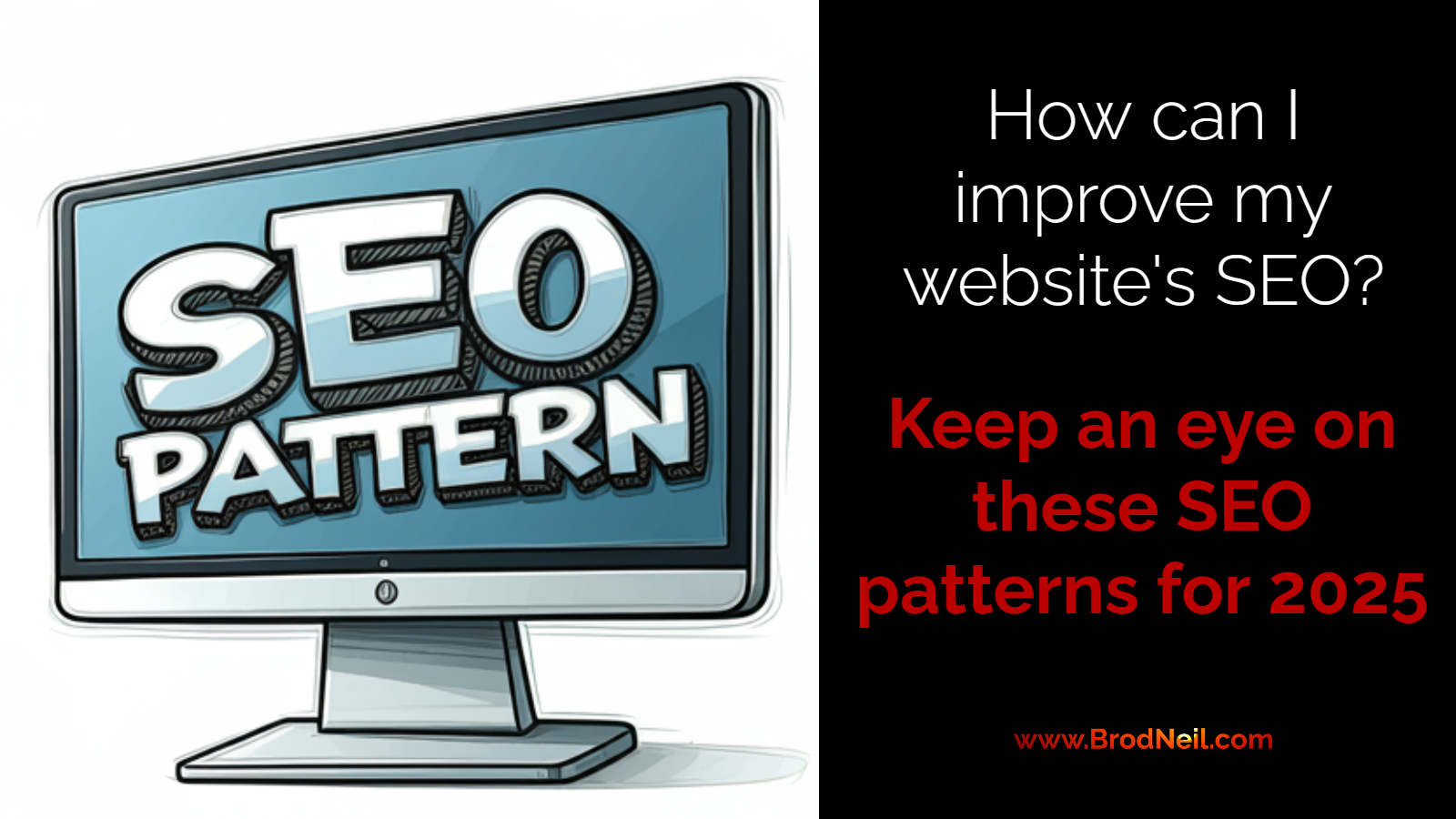 2025 SEO Patterns to Keep an Eye on